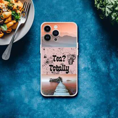 Tea? Totally. Flexi case